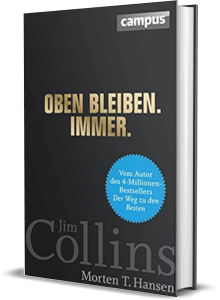 Erfolgsbuch: Jim Collins - Oben bleiben. Immer.
