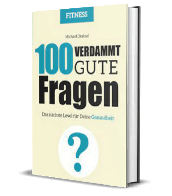 Erfolgsbuch: Michael Draksal - 100 Verdammt gute Fragen – FITNESS