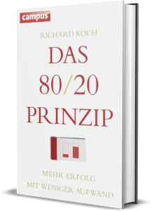 Erfolgsbuch: Richard Koch - Das 80/20-Prinzip: Mehr Erfolg mit weniger Aufwand