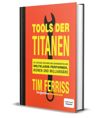 Erfolgsbuch: Tim Ferriss - Tools der Titanen