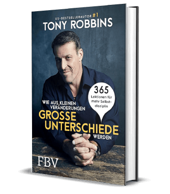 Erfolgsbuch: Tony Robbins - Wie aus kleinen Veränderungen große Unterschiede werden