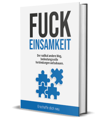 Erfolgsbuch kostenlos: Deniz Deke - Fuck Einsamkeit