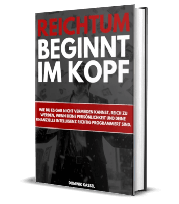 Erfolgsbuch kostenlos: Dominik Kassel - Reichtum beginnt im Kopf