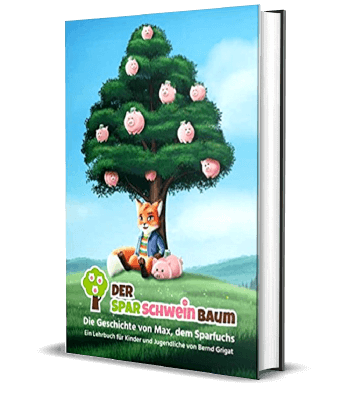 Erfolgsbuch kostenlos: Bernd Grigat - Der Sparschweinbaum