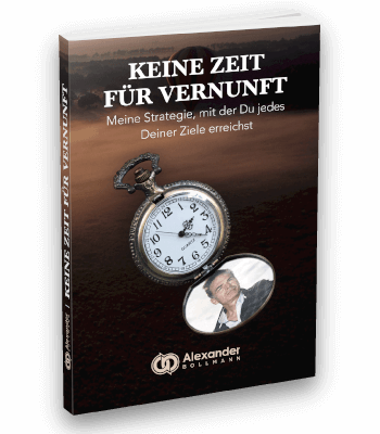 Erfolgsbuch kostenlos: Alexander Bollmann - Keine Zeit für Vernunft