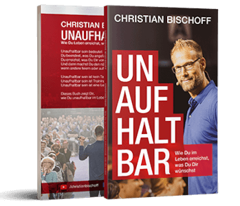 Erfolgsbuch kostenlos: Christian Bischoff - Unaufhaltbar