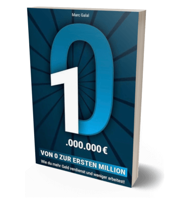 Erfolgsbuch: Marc Galal - Von 0 zur ersten Million