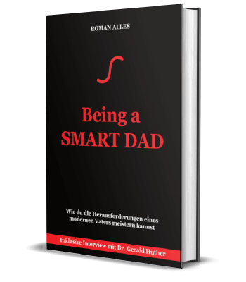 Erfolgsbuch kostenlos: Roman Alles - Being a smart Dad