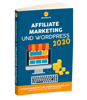 Erfolgsbuch kostenlos: Webpirat.de - Affiliate Marketing und WordPress