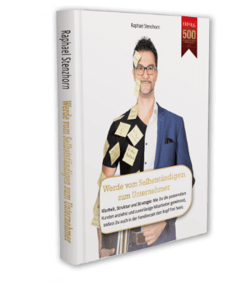 Erfolgsbuch kostenlos: Raphael Stenzhorn - Werde vom Selbständigen zum Unternehmer