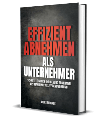 Erfolgsbuch kostenlos: Andre Sitterle - Effizient abnehmen als Unternehmer