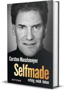Erfolgsbuch: Carsten Maschmeyer - Selfmade: erfolg reich leben