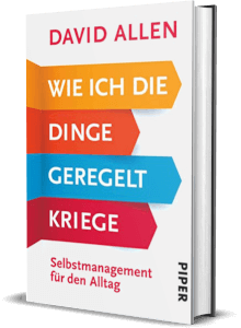 Erfolgsbuch: David Allen - Wie ich die Dinge geregelt kriege