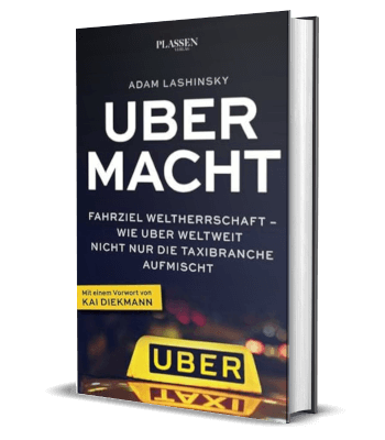 Travis Kalanick - Fahrziel Weltherrschaft