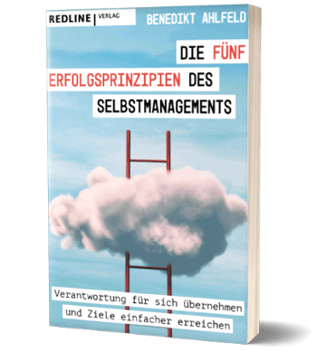 Erfolgsbuch: Benedikt Ahlfeld / Die 5 Erfolgsprinzipien des Selbstmanagements