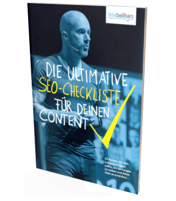 Erfolgsbuch kostenlos: Felix Beilharz - Die ultimative SEO Content-Checkliste Erfolgsbuch kostenlos: Felix Beilharz - Die ultimative SEO Content-Checkliste