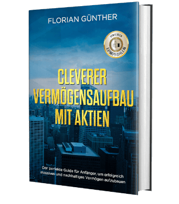 Erfolgsbuch kostenlos: Florian Günther - Cleverer Vermögensaufbau mit Aktien