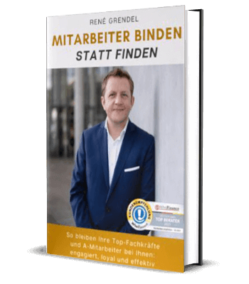 Erfolgsbuch: René Grendel - Mitarbeiter binden statt finden