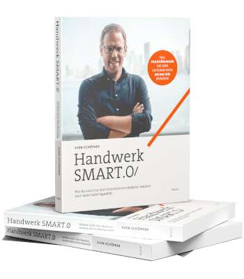 Erfolgsbuch kostenlos: Sven Schöpker - Handwerk SMART.0 Erfolgsbuch kostenlos: Sven Schöpker - Handwerk SMART.0